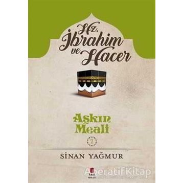Hz. İbrahim ve Hacer - Sinan Yağmur