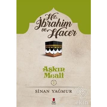Hz. İbrahim ve Hacer - Sinan Yağmur