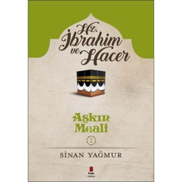 Hz. İbrahim ve Hacer - Sinan Yağmur