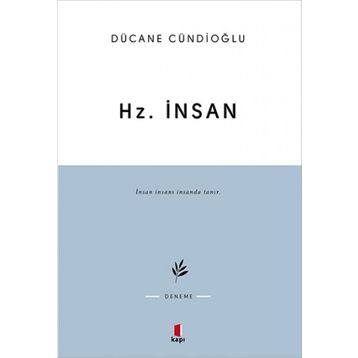 HZ. İNSAN - DÜCANE CÜNDİOĞLU
