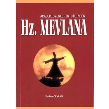 Hz. Mevlana - Emine Ceylan