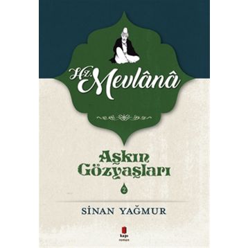 Hz. Mevlana - Sinan Yağmur