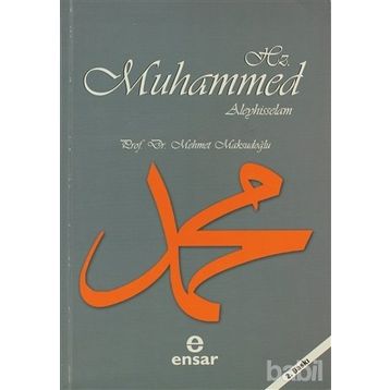 HZ. MUHAMMED ALEYHISSELAM - MEHMET MAKSUDOĞLU