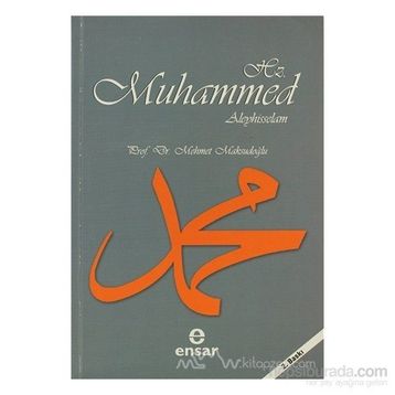 HZ. MUHAMMED ALEYHISSELAM - MEHMET MAKSUDOĞLU