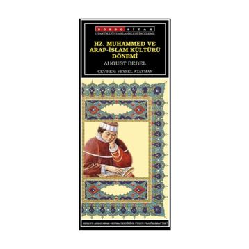HZ. MUHAMMED VE ARAP KÜLTÜRÜ - AUGUST BEBEL