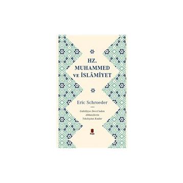 Hz. Muhammed ve İslamiyet Kapı Yayınları