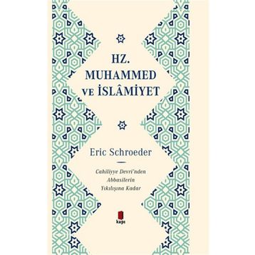 Hz. Muhammed ve İslamiyet Kapı Yayınları