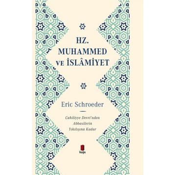 Hz. Muhammed ve İslamiyet Kapı Yayınları