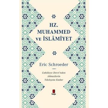 Hz. Muhammed ve İslamiyet Kapı Yayınları