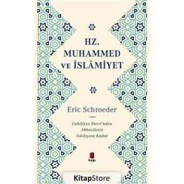 Hz. Muhammed ve İslamiyet Kapı Yayınları