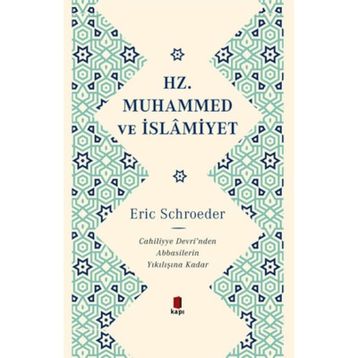 Hz. Muhammed ve İslamiyet Kapı Yayınları
