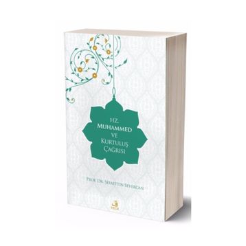Hz. Muhammed ve Kurtuluş Çağrısı - Şefaettin Severcan