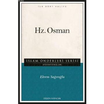 Hz. Osman - Ekrem Sağıroğlu