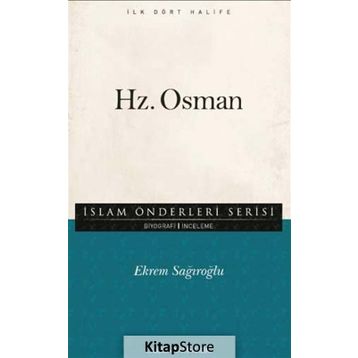 Hz. Osman - Ekrem Sağıroğlu
