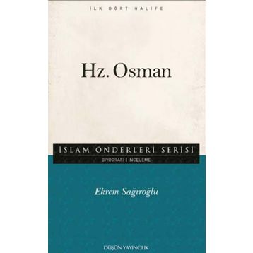 Hz. Osman - Ekrem Sağıroğlu