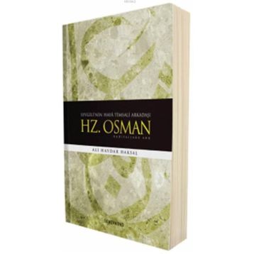 HZ. OSMAN (R.A) - AYŞE ÇOKÇEVİK