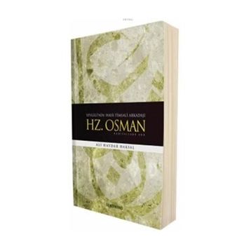 HZ. OSMAN (R.A) - AYŞE ÇOKÇEVİK