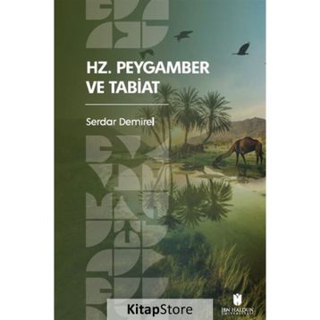 Hz. Peygamber ve Tabiat Serdar Demirel