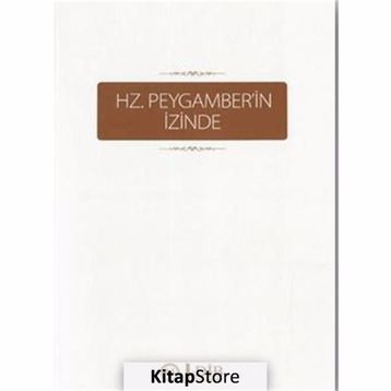 HZ. PEYGAMBERIN İZİNDE II - KOLEKTIF