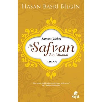 Hz. Safvan Bin Muattal - Hasan Basri Bilgin