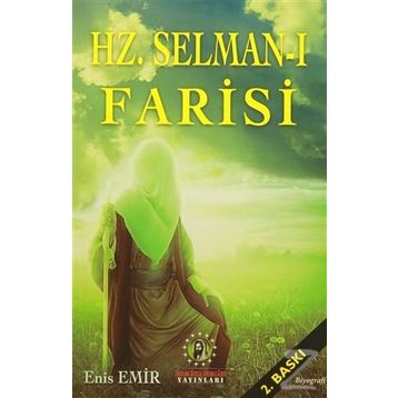 Hz. Selman-ı Farisi - Enis Emir