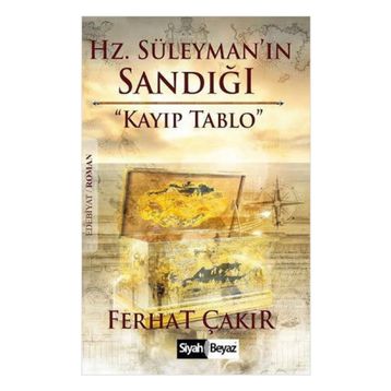 Hz. Süleyman’ın Sandığı - Ferhat Çakır