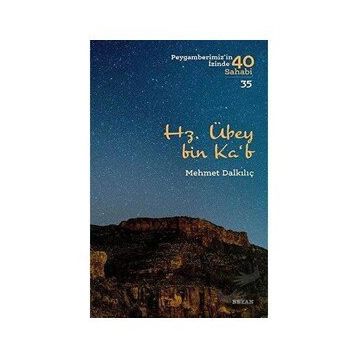 Hz. Übey bin Ka'b - Beyan Yayınları