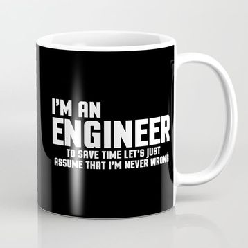I Am An Engineer Ben Mühendisim Kupa Bardak