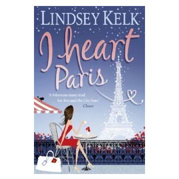 I HEART PARIS - LINDSEY KELK
