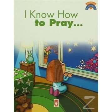 I Know How To Pray - kollektif