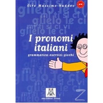 I PRONOMI ITALIANI - CIRO MASSIMO NADDEO