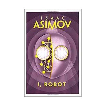 I, Robot - Isaac Asimov