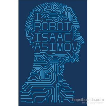 I, Robot - Isaac Asimov