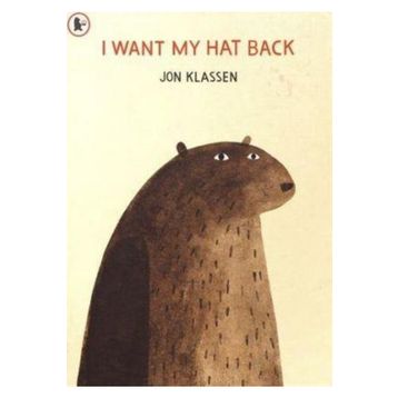 I Want My Hat Back - Walker Books
