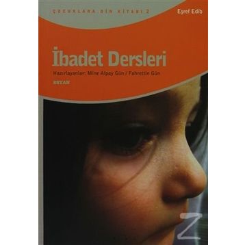 İBADET DERSLERI - EŞREF EDIB