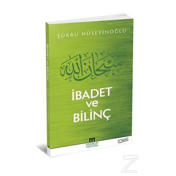 İbadet ve Bilinç - Şükrü Hüseyinoğlu