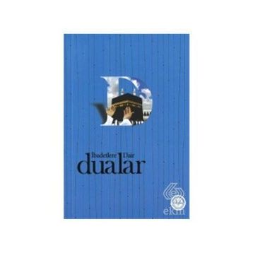 İbadetlere Dair Dualar - Kolektif