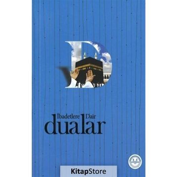 İbadetlere Dair Dualar - Kolektif