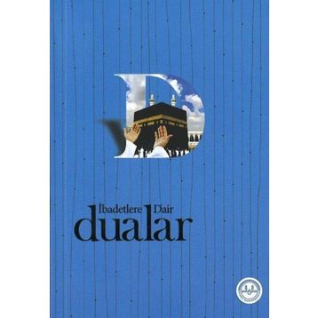 İbadetlere Dair Dualar - Kolektif