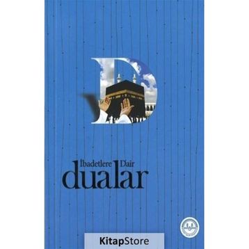 İbadetlere Dair Dualar - Kolektif