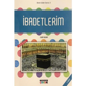 İbadetlerim - Eyyüp Beyhan