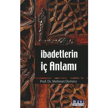 İBADETLERIN İÇ ANLAMI BESMELE RAMAZAN KÜLTÜRÜ - MEHMET DEMIRCI
