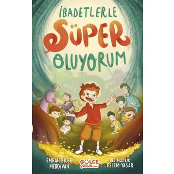 İbadetlerle Süper Oluyorum Gülce Çocuk