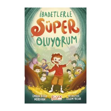İbadetlerle Süper Oluyorum Gülce Çocuk
