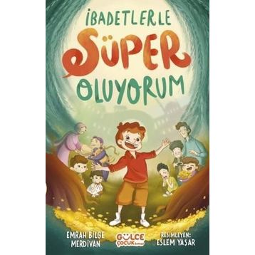 İbadetlerle Süper Oluyorum Gülce Çocuk