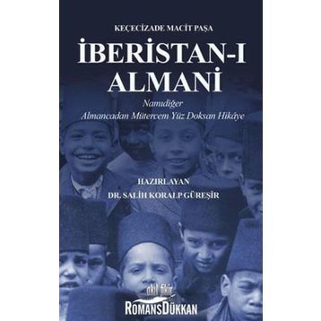 İberistan-ı Almani - Keçecizade Macit Paşa