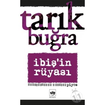 İbiş'in Rüyası - Tarık Buğra