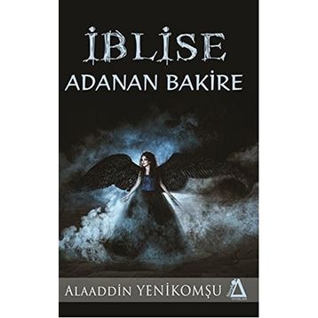 İblise Adanan Bakire - Alaaddin Yenikomşu