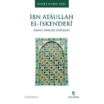 İbn Ataullah El-İskenderi - Ahmet Murat Özel