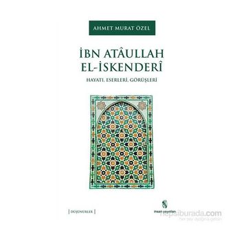 İbn Ataullah El-İskenderi - Ahmet Murat Özel